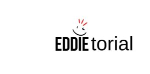 EDDIEtorial